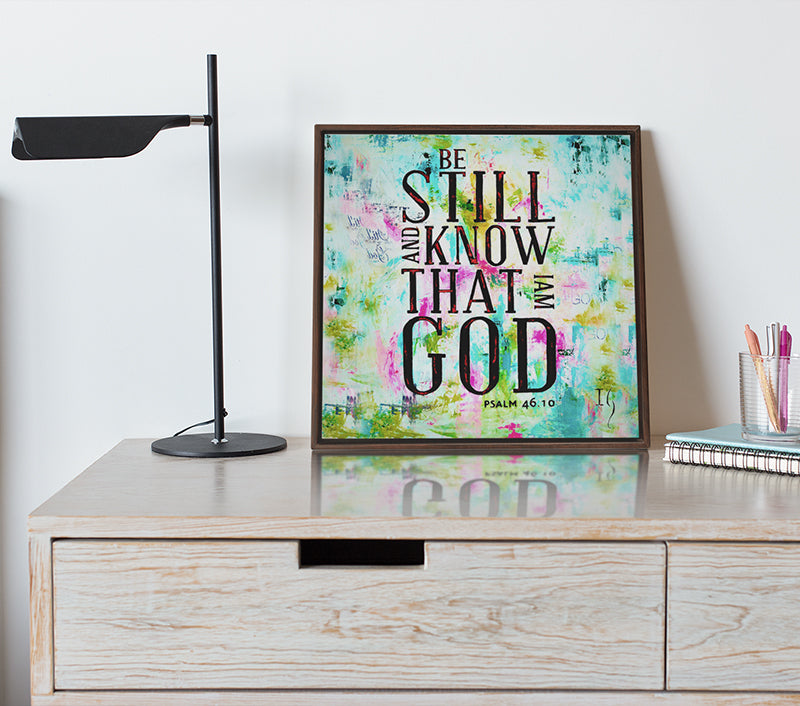 Be Still and Know That I Am God