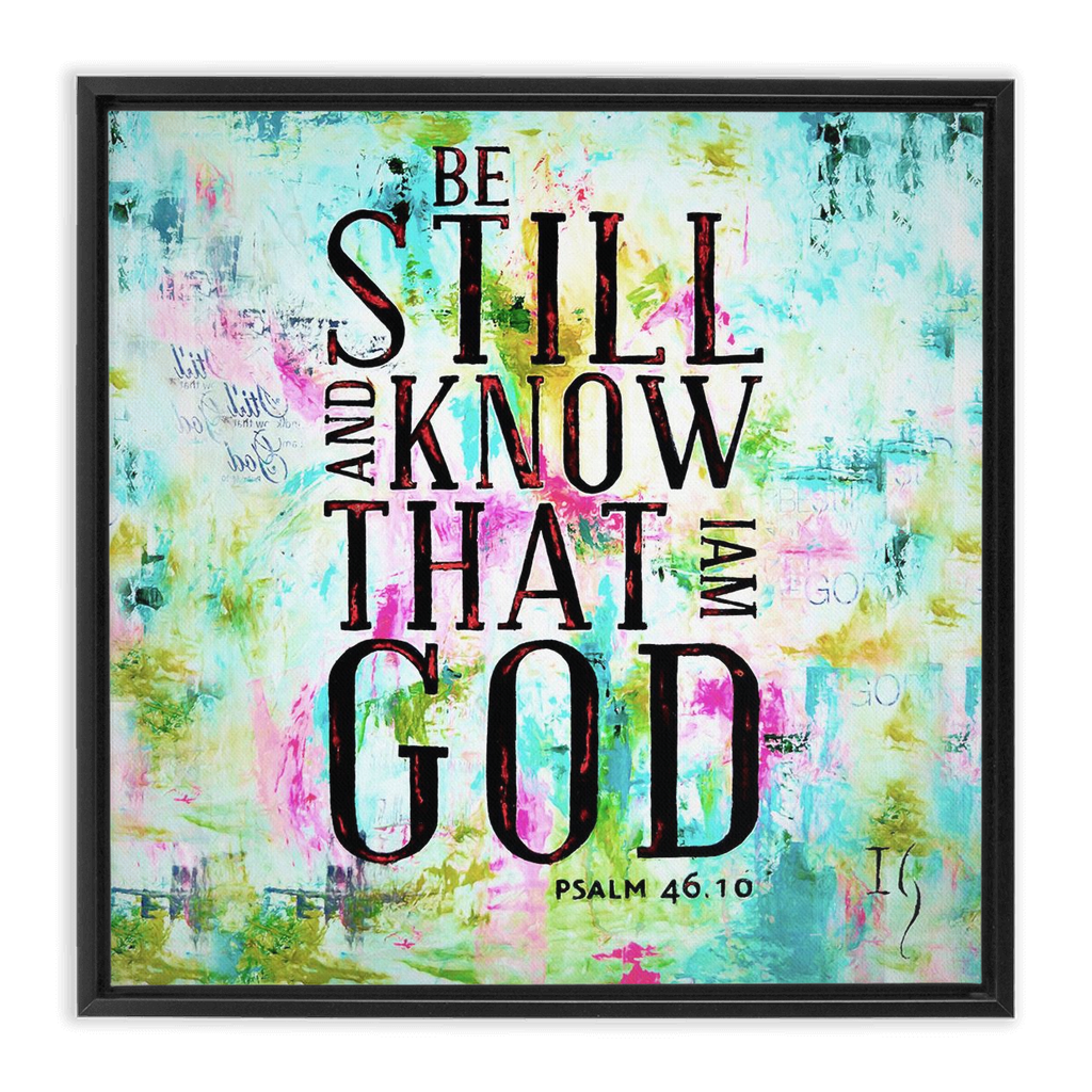 Be Still and Know That I Am God artwork detail - interactive canvas print that comes alive with mobile app wall art
