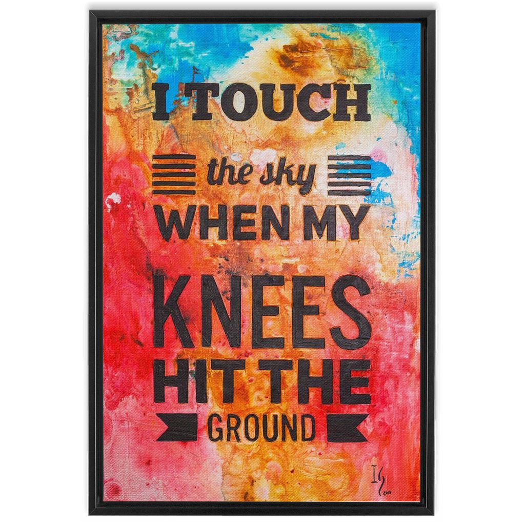 I Touch The Sky When My Knees Hit The Ground artwork detail - bible verse wall art canvas print wall art