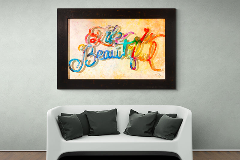LIFE IS BEAUTIFUL canvas print in room setting - abstract art by Ivan Guaderrama