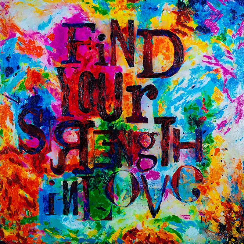 YOU ARE STRONG - LIMITED EDITION - original heart painting by Ivan Guaderrama