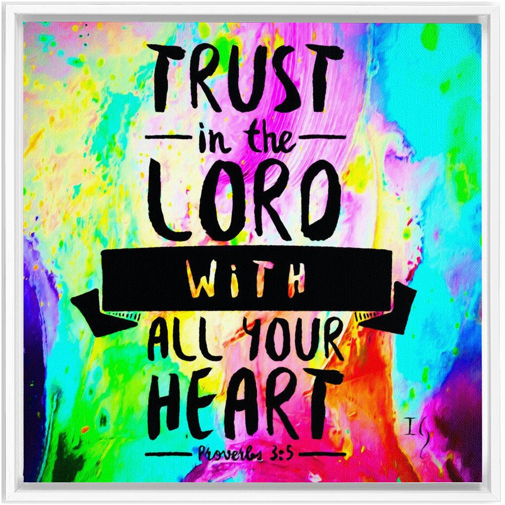 Trust In The Lord With All Your Heart artwork detail - bible verse wall art canvas print wall art