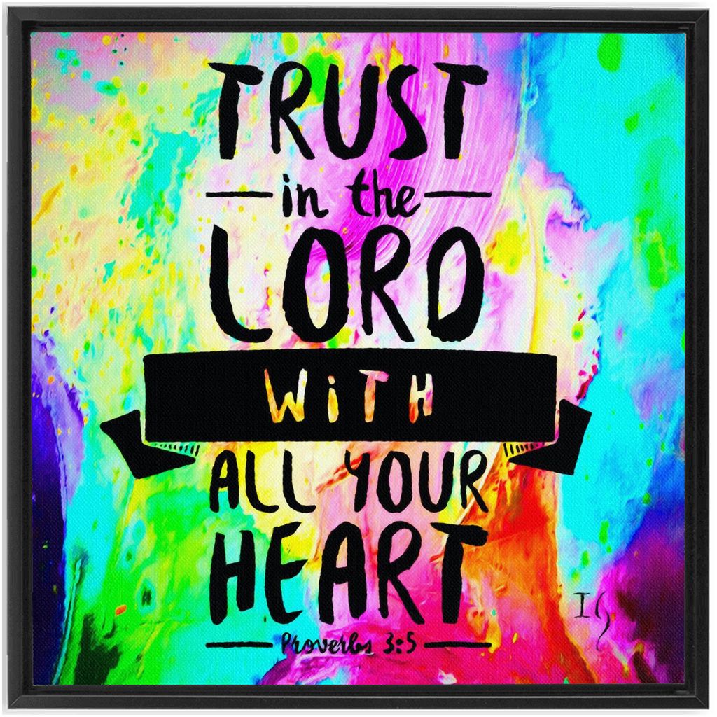 Trust In The Lord With All Your Heart artwork detail - bible verse wall art canvas print wall art