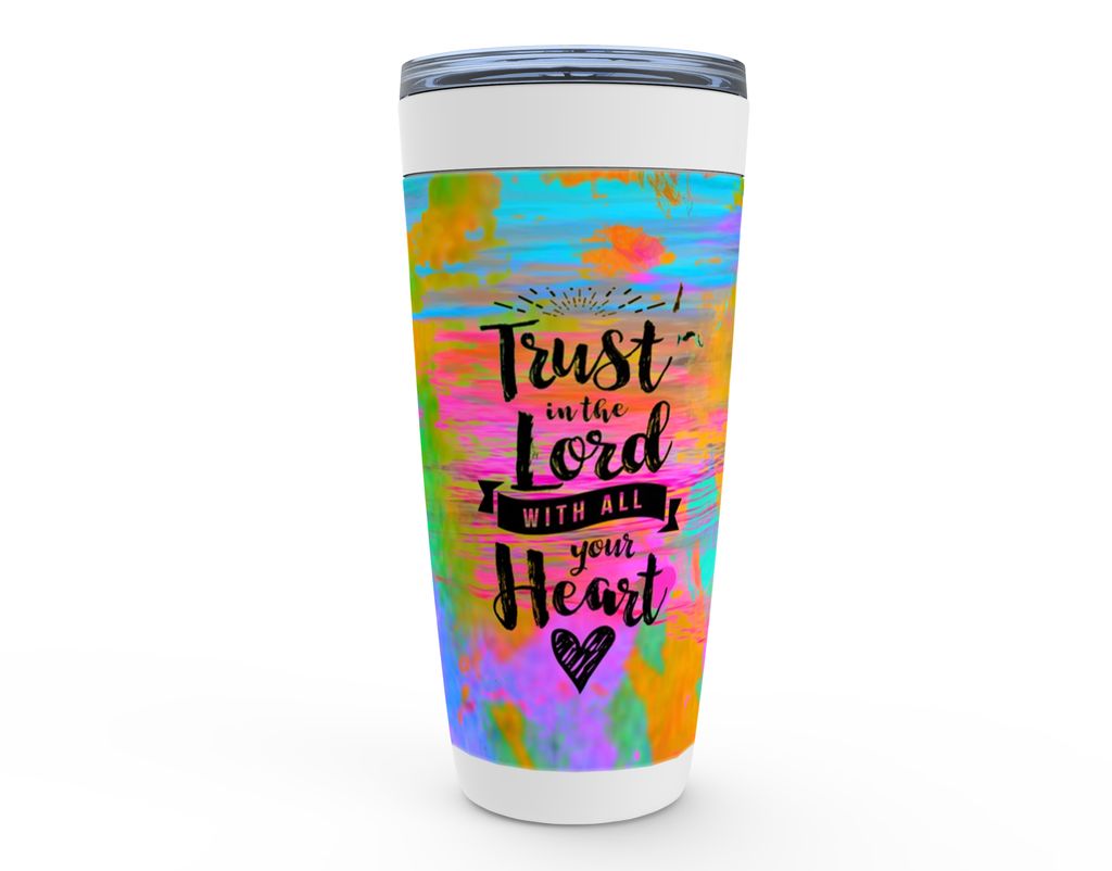 TRUST IN THE LORD WITH ALL YOUR HEART Stainless Steel Tumbler - heart painting canvas print by Ivan Guaderrama