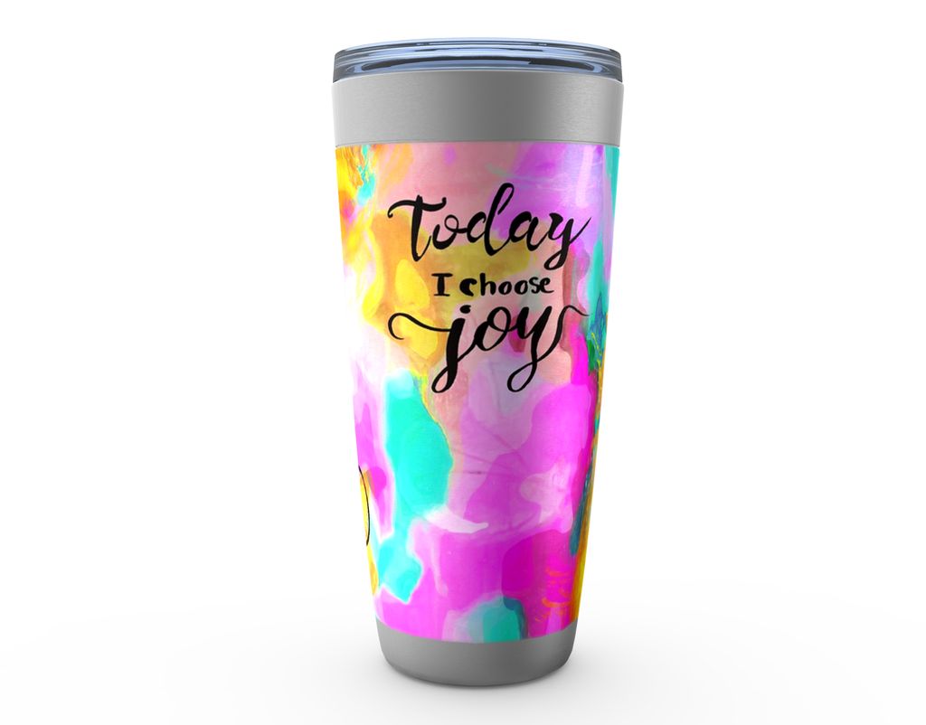 TODAY I CHOOSE JOY Stainless Steel Tumbler - christian inspirational tumbler by Ivan Guaderrama